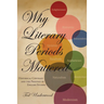 Why Literary Periods Mattered: Historical Contrast and the Prestige of English Studies