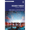 Insider Threat: A Systemic Approach