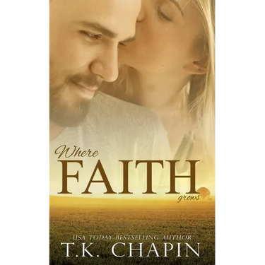 Where Faith Grows: A Story About Trusting God