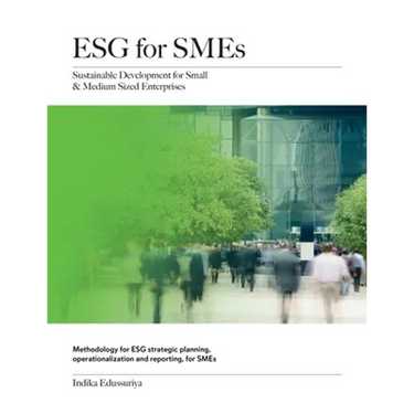 ESG for SMEs: Sustainable Development for Small & Medium Sized Enterprises