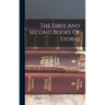 The First And Second Books Of Esdras
