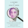 A Rome of One's Own: The Forgotten Women of the Roman Empire