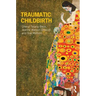 Traumatic Childbirth