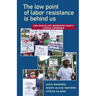 The Low Point of Labor Resistance Is Behind Us: The Socialist Workers Party Looks Forward