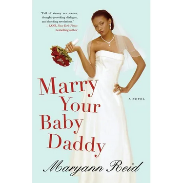 Marry Your Baby Daddy