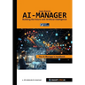 AI-Manager: For learners, professionals, and companies who want to understand, manage, and successfully implement AI.