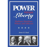 Power Versus Liberty
