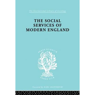 The Social Services of Modern England