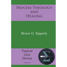 Process Theology and Healing