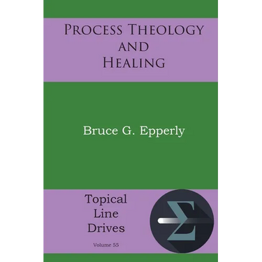 Process Theology and Healing