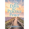 26 Days to Practice Peace