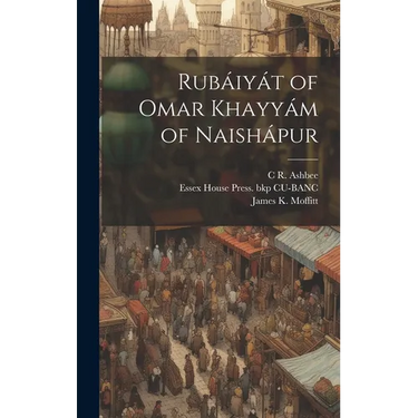 Rubáiyát of Omar Khayyám of Naishápur