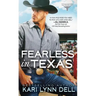 Fearless in Texas