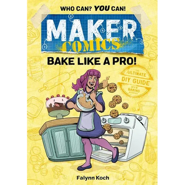 Maker Comics: Bake Like a Pro!