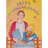 Lilly's Foster Care Journey: A Rhyming Story for Children and Teens About Belonging, Hope, and Foster Care