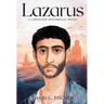 Lazarus: A Christian Historical Novel