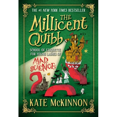 The Millicent Quibb School of Etiquette for Young Ladies of Mad Science