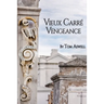 Vieux Carre Vengeance