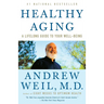 Healthy Aging: A Lifelong Guide to Your Well-Being