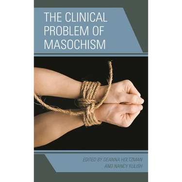 Clinical Problem of Masochism