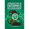 Introduction to Enterprise Risk Management: A Guide to Risk Analysis and Control for Small and Medium Enterprises