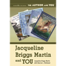 Jacqueline Briggs Martin and You