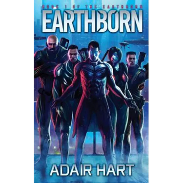 Earthborn: Book 1 of the Earthborn