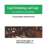 Legal Terminology and Usage: For Court Reporters and Paralegals