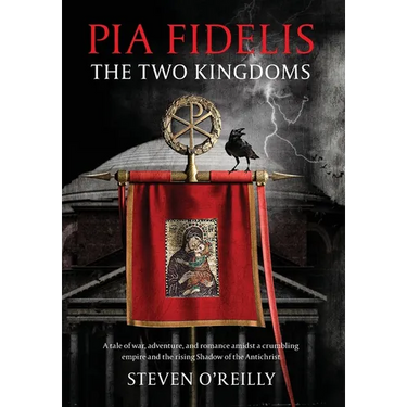 Pia Fidelis: The Two Kingdoms