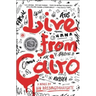 Live from Cairo