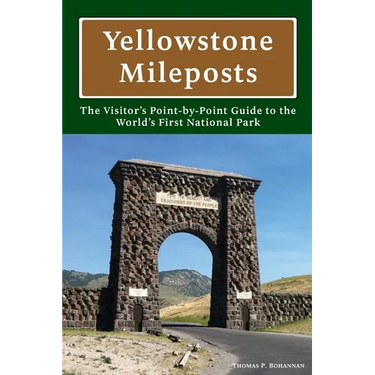 Yellowstone Mileposts