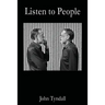 Listen to People