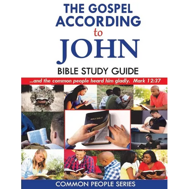 The Gospel According to John Bible Study Guide
