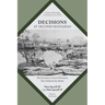 Decisions at Second Manassas: The Fourteen Critical Decisions That Defined the Battle
