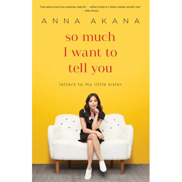 So Much I Want to Tell You: Letters to My Little Sister
