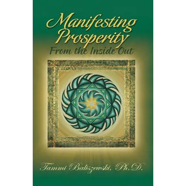 Manifesting Prosperity from the Inside Out