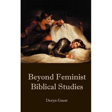 Beyond Feminist Biblical Studies