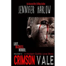Crimson Vale: A Modern Gothic Love Story