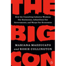 The Big Con: How the Consulting Industry Weakens Our Businesses, Infantilizes Our Governments, and Warps Our Economies