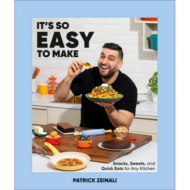 It's So Easy to Make: Snacks, Sweets, and Quick Eats for Any Kitchen