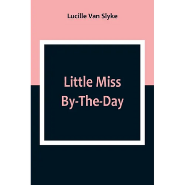 Little Miss By-The-Day