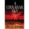 A Cinnabar Sky: A Hunter Kincaid Mystery