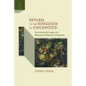 Return to the Kingdom of Childhood: Re-Envisioning the Legacy and Philosophical Relevance of Negritude