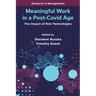 Meaningful Work in a Post-Covid Age: The Impact of New Technologies