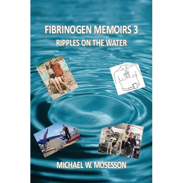 Fibrinogen Memoirs 3: Ripples on the Water