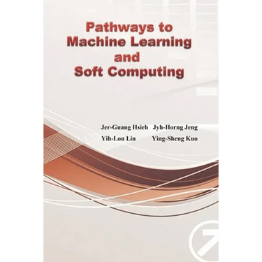 Pathways to Machine Learning and Soft Computing: 邁向機器學習與軟計算之路ʌ