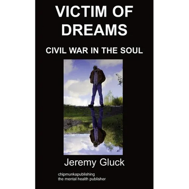 Victim of Dreams: Civil War in the Soul
