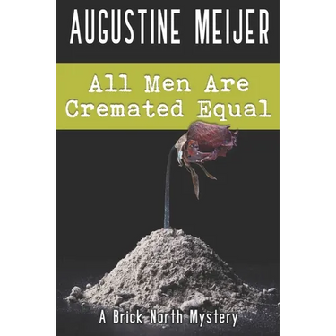 All Men Are Cremated Equal