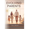 Evolving Parents: A new look at childhood