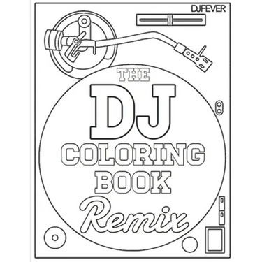 The DJ Coloring Book (Remix)